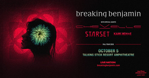 Breaking Benjamin with Chevelle, Starset & Kami Kehoe