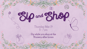Butterfly Sip and Shop at Kerby's Nursery on Thursday, March 19, 2026