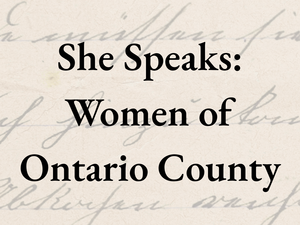 OCHS LTHT She Speaks: Women of Ontario County