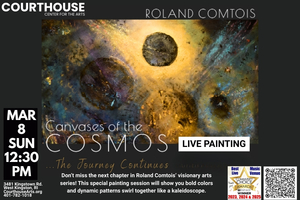 ROLAND COMTOIS – Live Painting with Roland 3/8/26 SUN 12:30PM