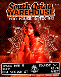 South Asian Warehouse A night of Indo House x South Asian C