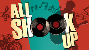 AET Presents the Rock ‘n’ Roll Musical Romp, “All Shook Up”