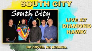 SOUTH CITY rocks The Hawk!