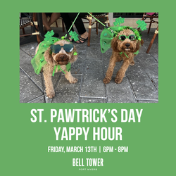 BELL TOWER TO HOST ST. PAWTRICK’S DAY YAPPY HOUR