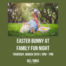 BELL TOWER TO HOST EASTER-THEMED  FAMILY FUN NIGHT