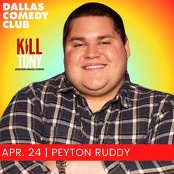 Dallas Comedy Club Presents: Peyton Ruddy