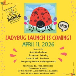 Ladybug Launch at The Gardens