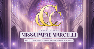 Missa Papae Marcelli and Other Mass Movements Through Time