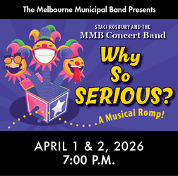 MMB CONCERT BAND: Why So Serious-A Musical Romp