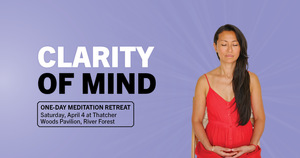 Clarity of Mind Retreat