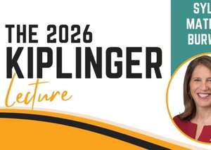 25th Annual Kiplinger Lecture on Ethics in American Society