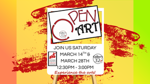 Open Art at the Gallery – March 14 & March 28