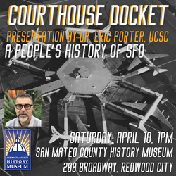 A People's History of SFO: A Presentation by Dr. Eric Porter