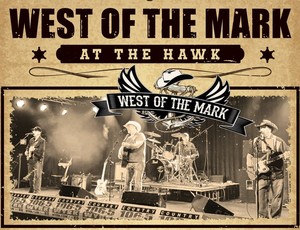 West of the Mark @ The Hawk!