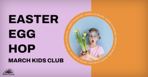 Kids Club: Easter Egg Hop