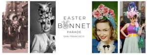 Easter Bonnet Parade: Honoring Makers, Fashionistas & You!