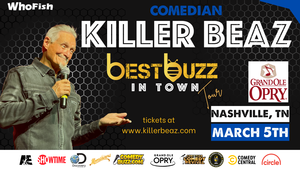 Comedian & “Moonshiner” Killer Beaz Coming to Nashville, Tennessee - Best Buzz in Town!