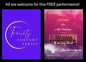 Trinity Concert Series Featuring UNCC Choir