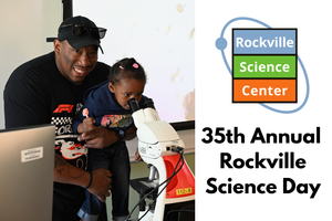 35th Annual Rockville Science Day: April 26, 2026 at Montgomery College, Rockville, MD