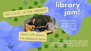 Library Jam: Irish Ballads And More (Registration Recommended)