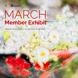 The March Members Exhibit