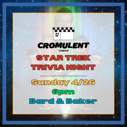 Star Trek Themed Trivia Night with Cromulent Comics