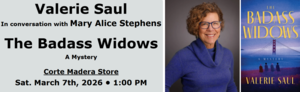 Valerie Saul with Mary Alice Stephens — The Badass Widows: A Mystery