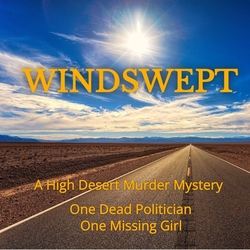 Windswept, A High Desert Murder Mystery