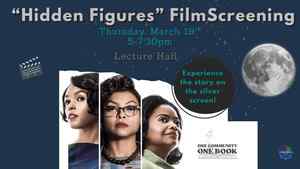 Hidden Figures Film Screening (Registration Recommended)