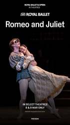 The Royal Ballet – Romeo and Juliet 