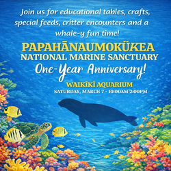 Celebrate the One-Year Anniversary of Papahānaumokuākea National Marine Sanctuary