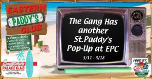 4TH ANNUAL EASTERN PADDY'S CLUB