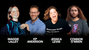Jessica Levin, Maggie Lalley, Connor O'Brien, KP Anderson