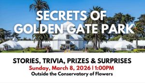 Secrets of Golden Gate Park