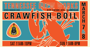Tennessee Brew Works: 11th Annual Crawfish Boil