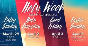 Holy Week - A week that could change your whole perspective! March 29-April 5