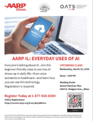 Everyday Uses of AI - Free Class w/ AARP IL - Senior Services Plus in Alton - March 25th