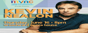 Kevin Nealon At The Woodward Opera House On June 16th in Mount Vernon, Ohio