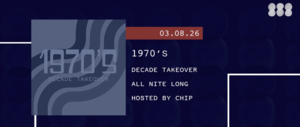 3/8 - Decade Takeover: 1970’s