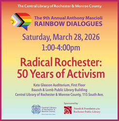 Rainbow Dialogues presents Radical Rochester: 50 Years of Activism