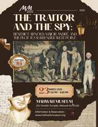 The Traitor and the Spy: Benedict Arnold, Major André, and the Plot to Surrender West Point