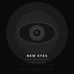 New Eyes: Art As Transformation Opening Reception