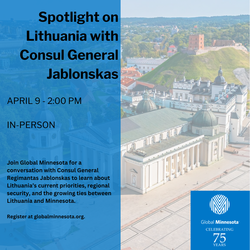 Spotlight on Lithuania with Consul General Jablonskas