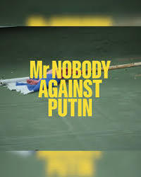 Mr. Nobody Against Putin