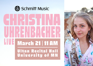 Twin Cities Saxophone Series: Artistry with Saxophonist Christina Uhrenbacher