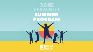 Youth Summer Climbing at Central Rock Gym