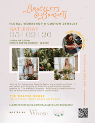 Bracelets and Bouquets