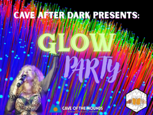 Cave After Dark Presents: Glow Party!