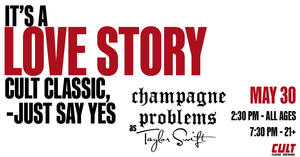 It’s a love story, Cult Classic - just say yes.