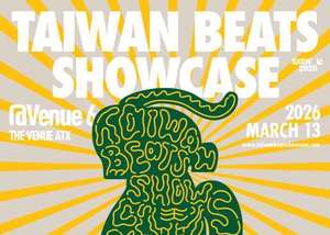 SXSW TAIWAN BEATS SHOWCASE
